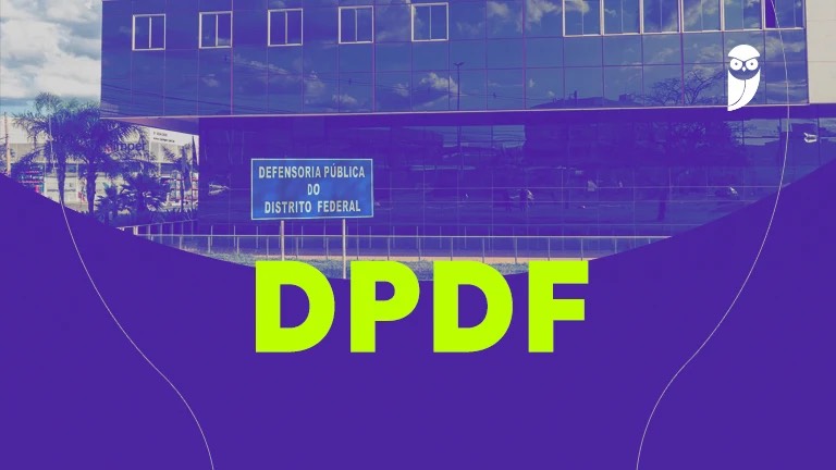 fachada do prédio da Defensoria Pública do Distrito Federal com texto DPDF em destaque